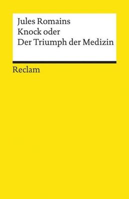 Knock oder Der Triumph der Medizin, Jules Romains