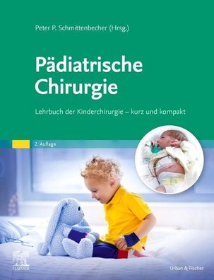 P?diatrische Chirurgie, Peter P. Schmittenbecher