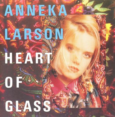 7" Anneka Larson - Heart of Glass