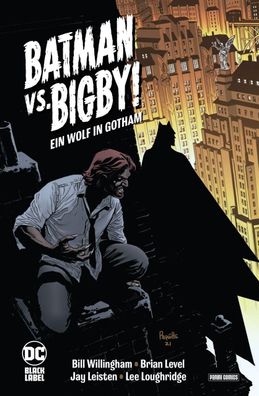 Batman vs. Bigby! - Ein Wolf in Gotham, Bill Willingham