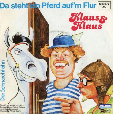 7" Klaus & Klaus - Da steht ein Pferd auf´m Flur