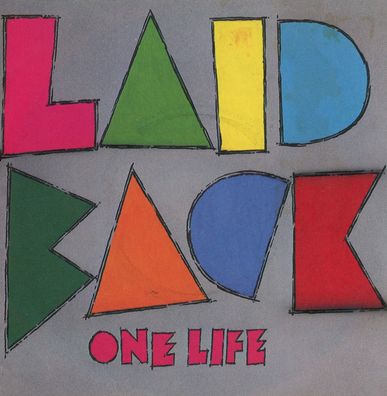 7" Laid Back - One Life