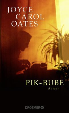 Pik-Bube, Joyce Carol Oates