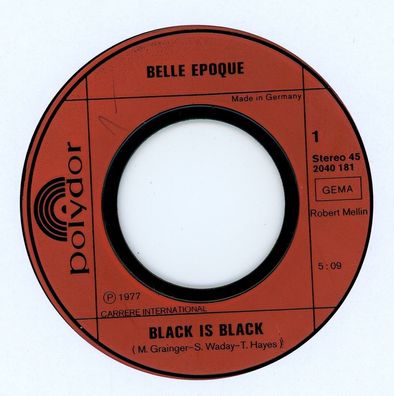 7" Belle Epoque - Black is Black ( Ohne Cover )