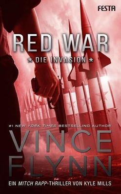 Red War - Die Invasion, Vince Flynn