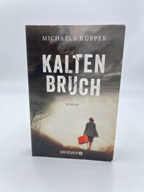 Kaltenbruch Michaela Küpper Taschenbuch Buch Deutsch Roman Thriller Krimi