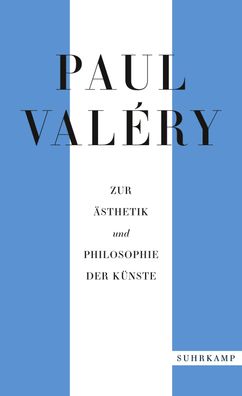 Paul Val?ry: Zur ?sthetik und Philosophie der K?nste (suhrkamp taschenbuch) ...