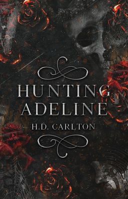 Hunting Adeline (Cat and Mouse Duet, Band 2), H. D. Carlton