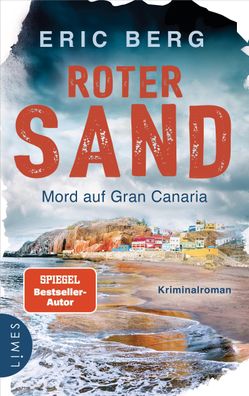 Roter Sand - Mord auf Gran Canaria: Kriminalroman, Eric Berg