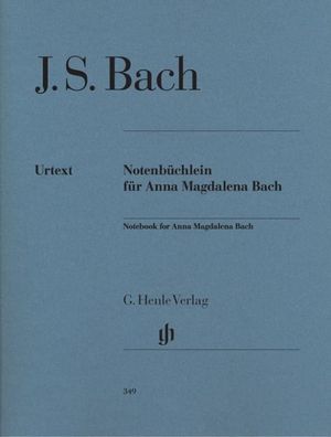 Notenb?chlein f?r Anna Magdalena Bach 1725. Klavier: Besetzung: Klavier zu ...