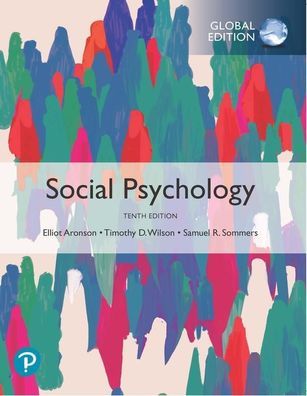 Social Psychology, Global Edition, Elliot Aronson