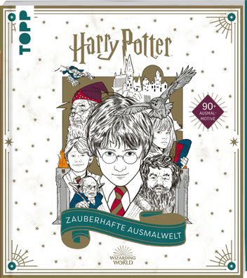 Harry Potter - Zauberhafte Ausmalwelt: Das offizielle Ausmalbuch. Cover mit ...