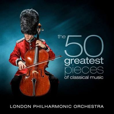 London Philharmonic Orchestra - The 50 Greatest Pieces of Classical Music - Warner...