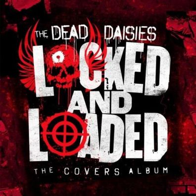 The Dead Daisies Locked And Loaded The Covers Album 1LP Vinyl 2019 Spitfire Musi
