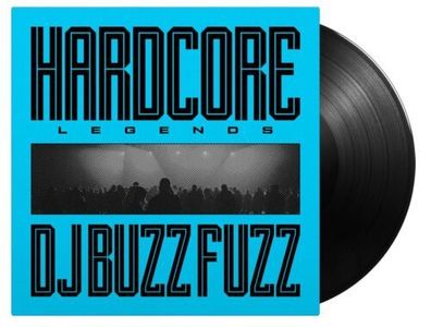 DJ Buzz Fuzz Hardcore Legends LTD 12" Black Vinyl 2023 Music On Vinyl MOVLP3440