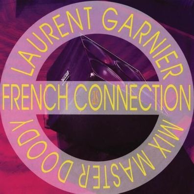 Laurent Garnier & Master Doody French Connection 12" Vinyl