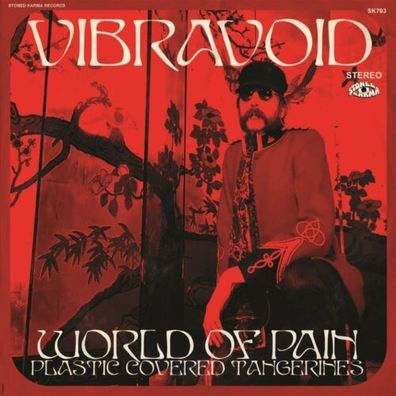 Vibravoid World Of Pain / Plastic Covered Tangerines LTD 7" Marbled Vinyl SK703