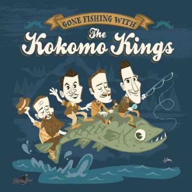 The Kokomo Kings: Gone Fishing With The Kokomo Kings 10" Vinyl