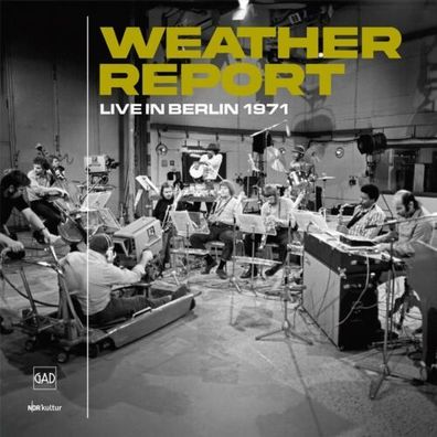 Weather Report Live In Berlin 1971 180g 2LP Black Vinyl Gatefold 2023 GADLP070