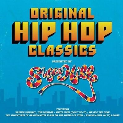 Sugar Hill Records presents Original Hip Hop Classics 2LP Vinyl BMGCAT145DLP
