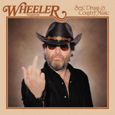 Wheeler Walker Jr. Sex, Drugs & Country Music 1LP Vinyl 2024 Pepper Hill