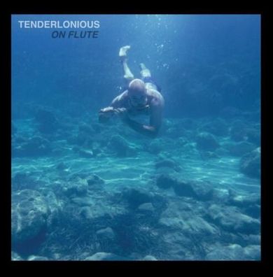 Tenderlonious On Flute 1LP Blue Curacao Vinyl 2024 22a