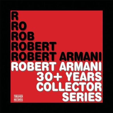 Robert Armani 30+ Years Collector Series 2LP Vinyl 2023 Traxmen TXRA30YRS TXRA30