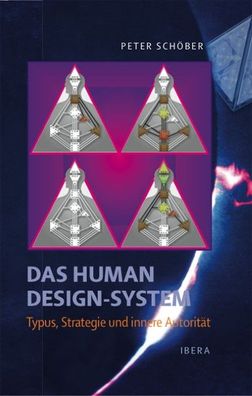 Das Human Design-System 2, Peter Sch?ber