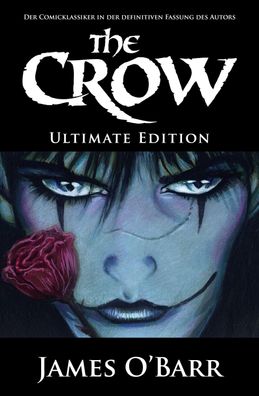 The Crow - Ultimate Edition, James O'Barr