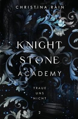 Knightstone Academy 2, Christina Rain