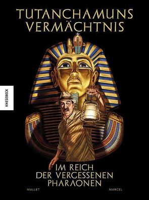 Tutanchamuns Verm?chtnis, Paul Marcel