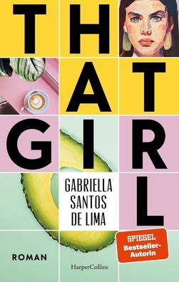 That Girl, Gabriella Santos de Lima