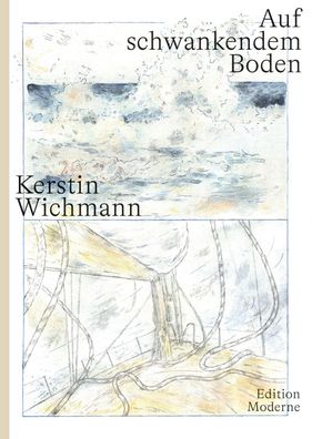 Auf schwankendem Boden, Kerstin Wichmann
