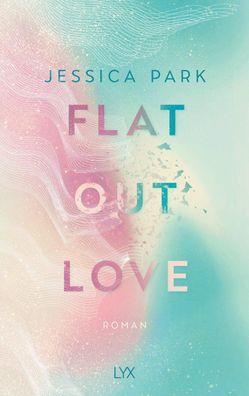 Flat-Out Love, Jessica Park