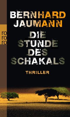 Die Stunde des Schakals, Bernhard Jaumann