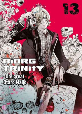 Biorg Trinity 13, Otaro Maijo
