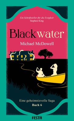 Blackwater - Eine geheimnisvolle Saga - Buch 6, Michael Mcdowell
