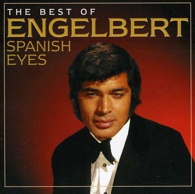 Engelbert Humperdinck: Spanish Eyes: The Best.... - Spectrum 5337476 - (CD / Titel: