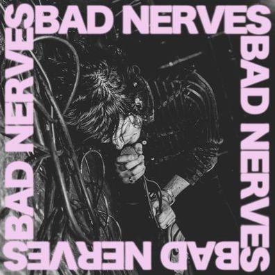 Bad Nerves (180g) - - (LP / B)