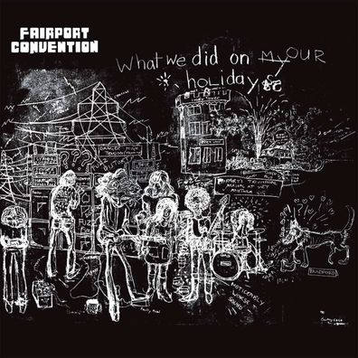Fairport Convention: What We Did On Our Holidays (180g) - - (LP / W)