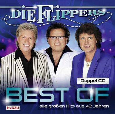 Flippers: Best Of - alle großen Hits aus 42 Jahren - Ariola 88697831292 - (CD / Tite