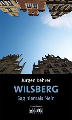 Wilsberg - Sag niemals Nein, J?rgen Kehrer