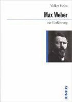 Max Weber zur Einf?hrung, Volker Heins