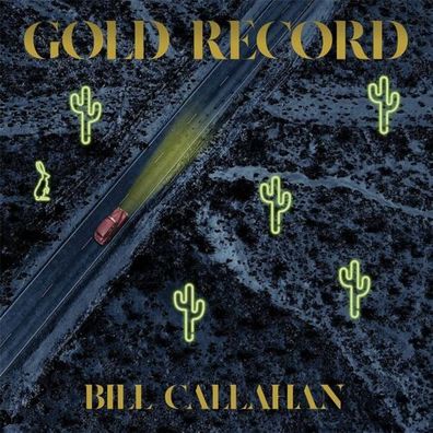 Bill Callahan Gold Record 1LP Vinyl 2020 Drag City DC760