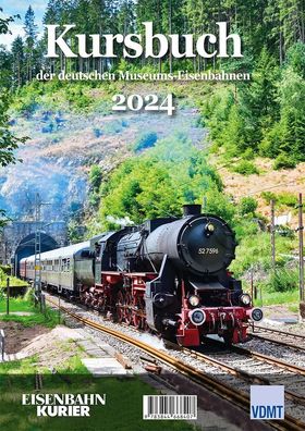 Kursbuch der deutschen Museums-Eisenbahnen - 2024,