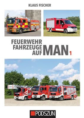 Feuerwehrfahrzeuge auf MAN 1, Klaus Fischer