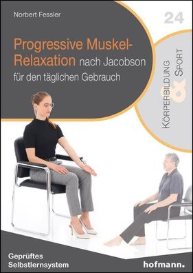 Progressive Muskel-Relaxation nach Jacobson, Norbert Fessler