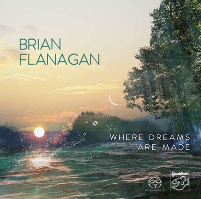 Brian Flanagan: Where Dreams Are Made - Stockfisch - (Pop / Rock / SACD)
