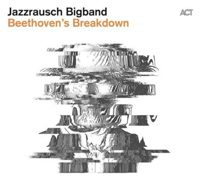 Jazzrausch Bigband Beethoven's Breakdown 180g 1LP Vinyl 2020 ACT ACT9898-1