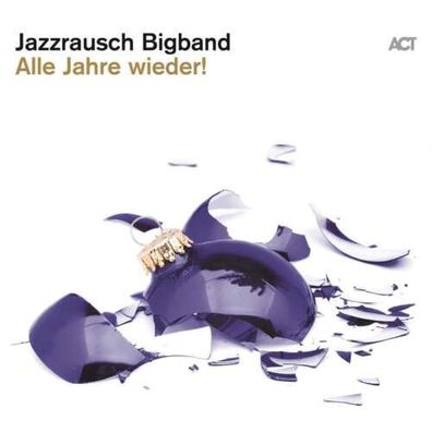 Jazzrausch Bigband Alle Jahre wieder 180g 1LP Vinyl 2022 ACT ACTLP9962-1